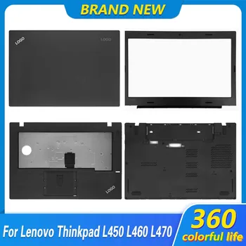 Новый Чехол Для Ноутбука Lenovo Thinkpad L450 L460 L470 ЖК-Задняя Крышка Передняя Рамка Подставка Для Рук Нижний Корпус Панель Клавиатуры Отпечаток Пальца