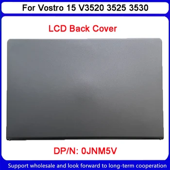 Новинка для Dell Vostro 15 V3520 3525 3530 0JNM5V Задняя крышка ЖК-дисплея Серебристого цвета